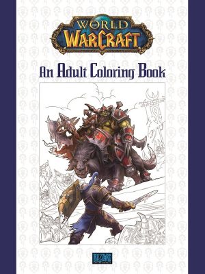 World of Warcraft- An Adult Coloring Book